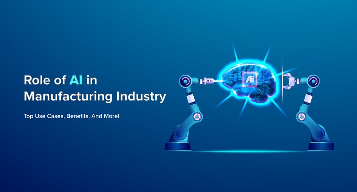 featured image - Role of AI in Manufacturing industry: Top Use Cases, Benefits, and More!