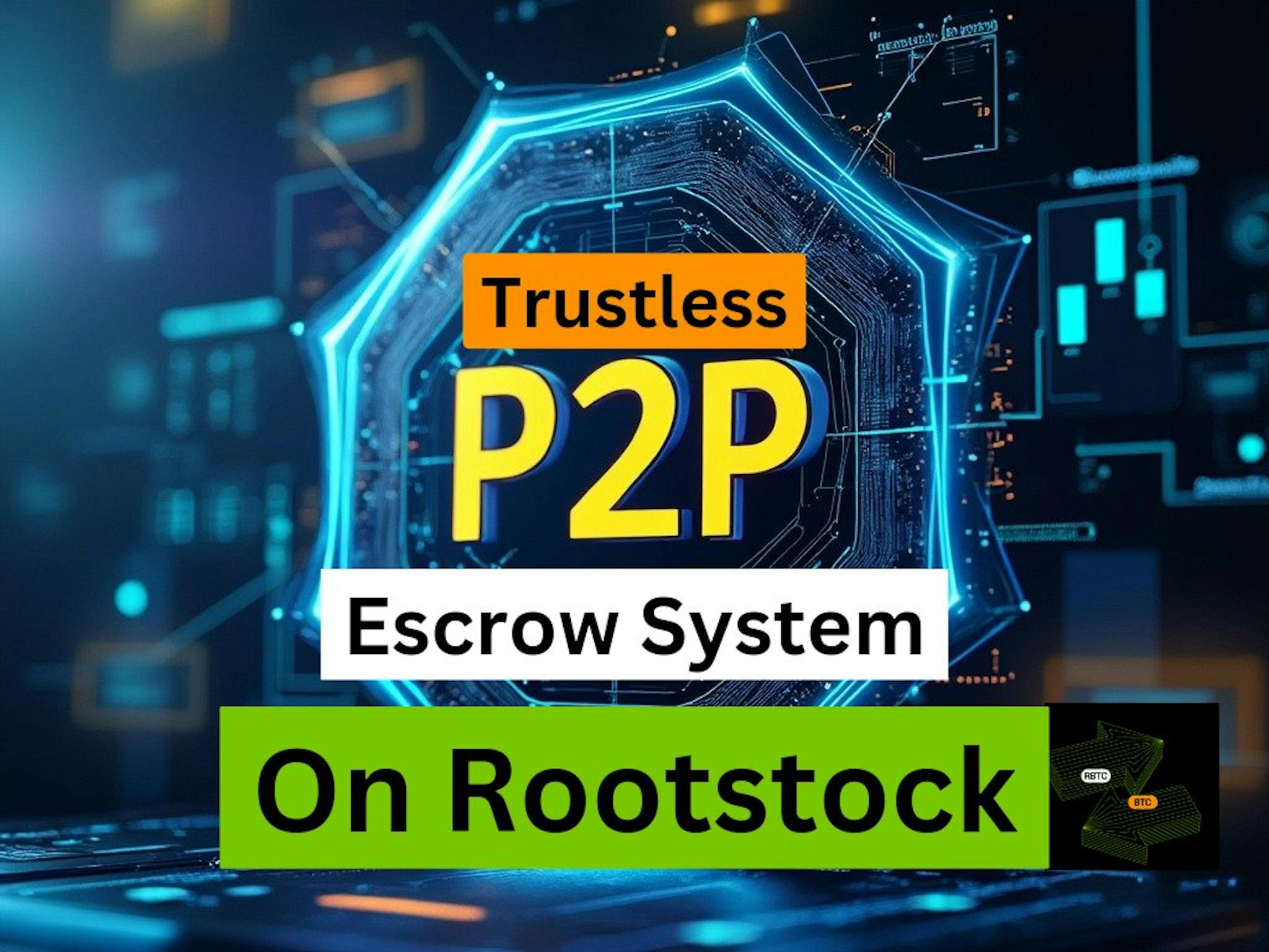 featured image - How to Set Up a Trustless Escrow Smart Contract on Rootstock for Secure Transactions