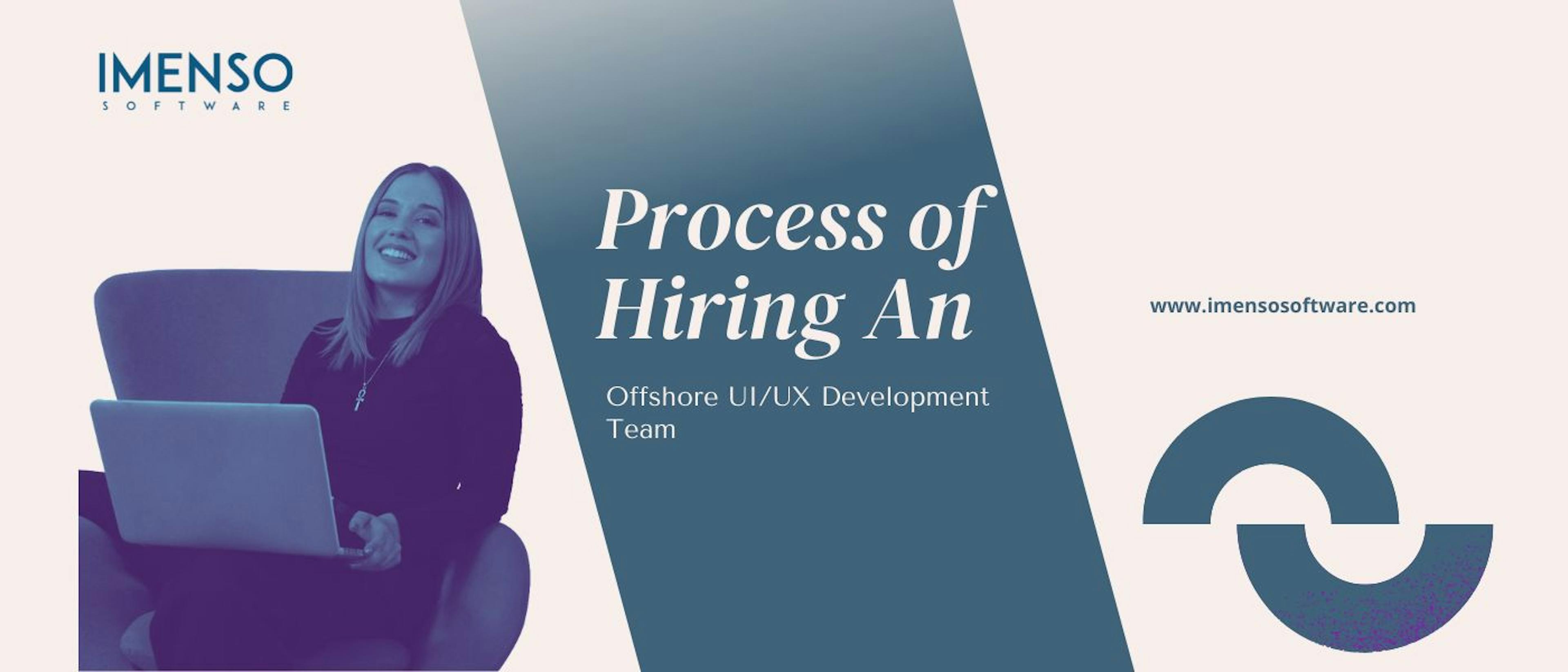 featured image - How to Hire An Offshore UI/UX Team for Your Next Project