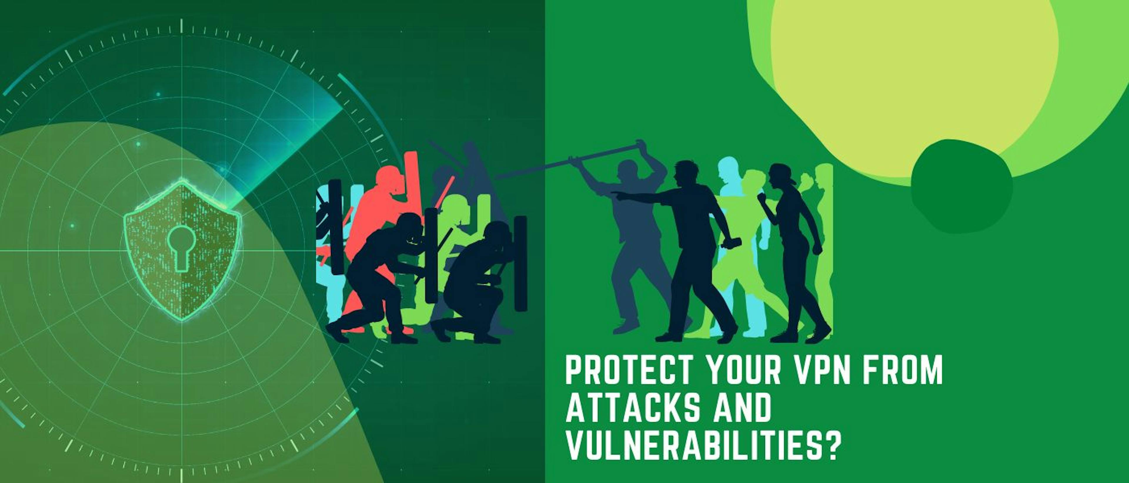 featured image - How to Protect Your Company's VPN When You Have a Remote Team