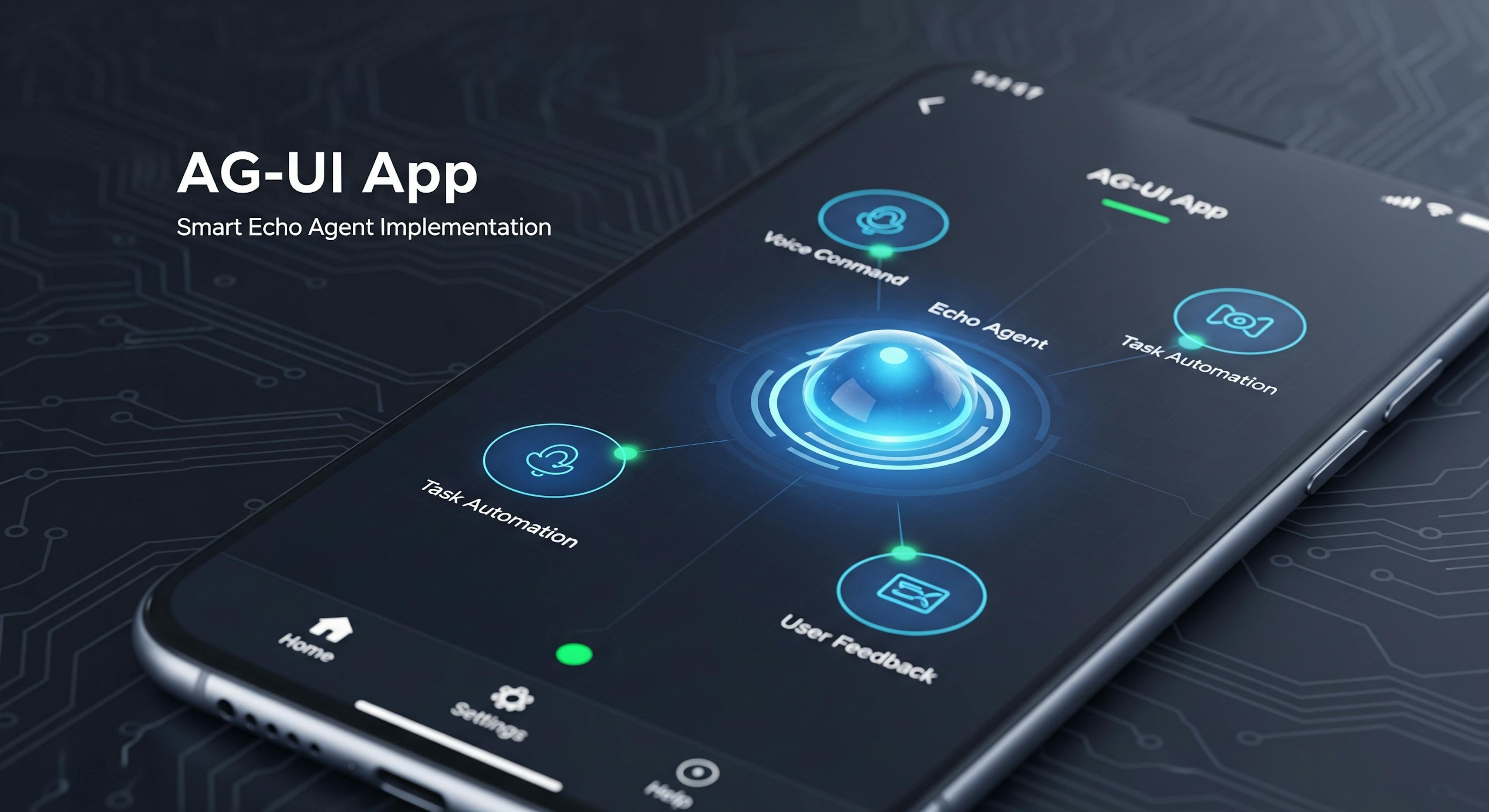 Building Your First AG-UI App: A Smart Echo Agent Implementation