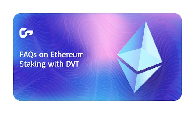 /ethereum-staking-faqs-what-you-need-to-know-about-dvt-and-validator-nodes feature image