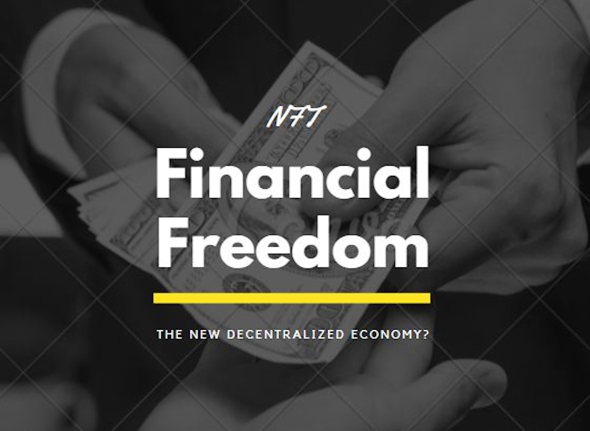 featured image - NFT: The new decentralized economy?