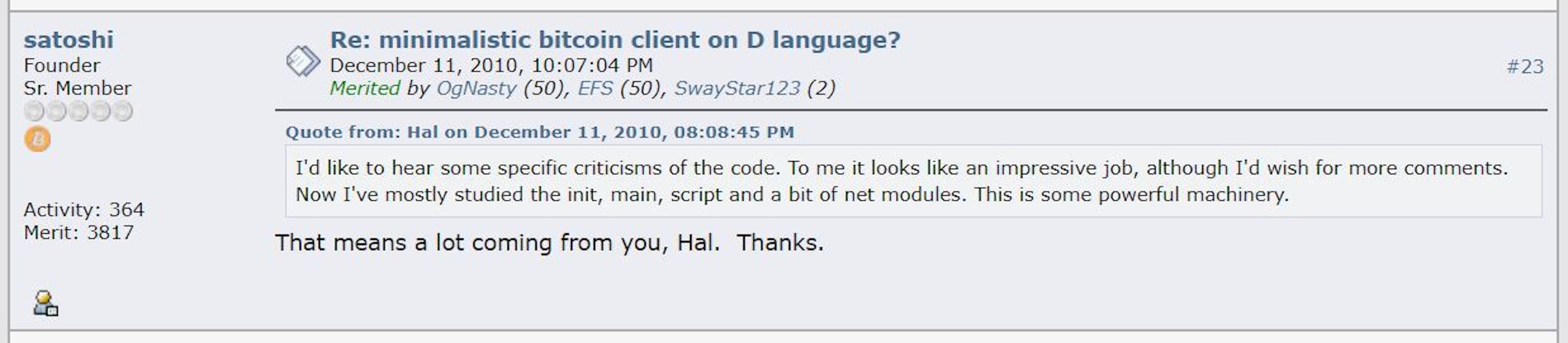 Legendary conversation between Satoshi Nakamoto and Hal Finney, two days before Satoshi would enter his last post on the Bitcoin Forum.