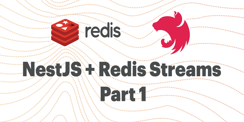 /using-redis-streams-with-nestjs-part-1-setup feature image