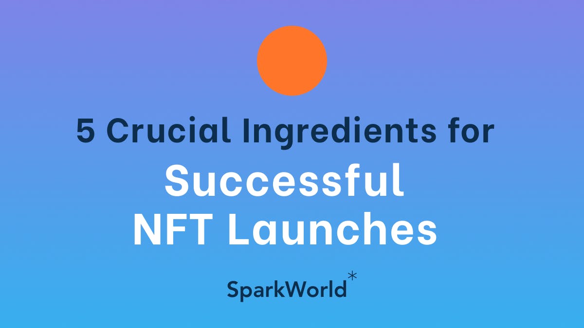 featured image - 5 Key Ingredients for Successful NFT Game Launches