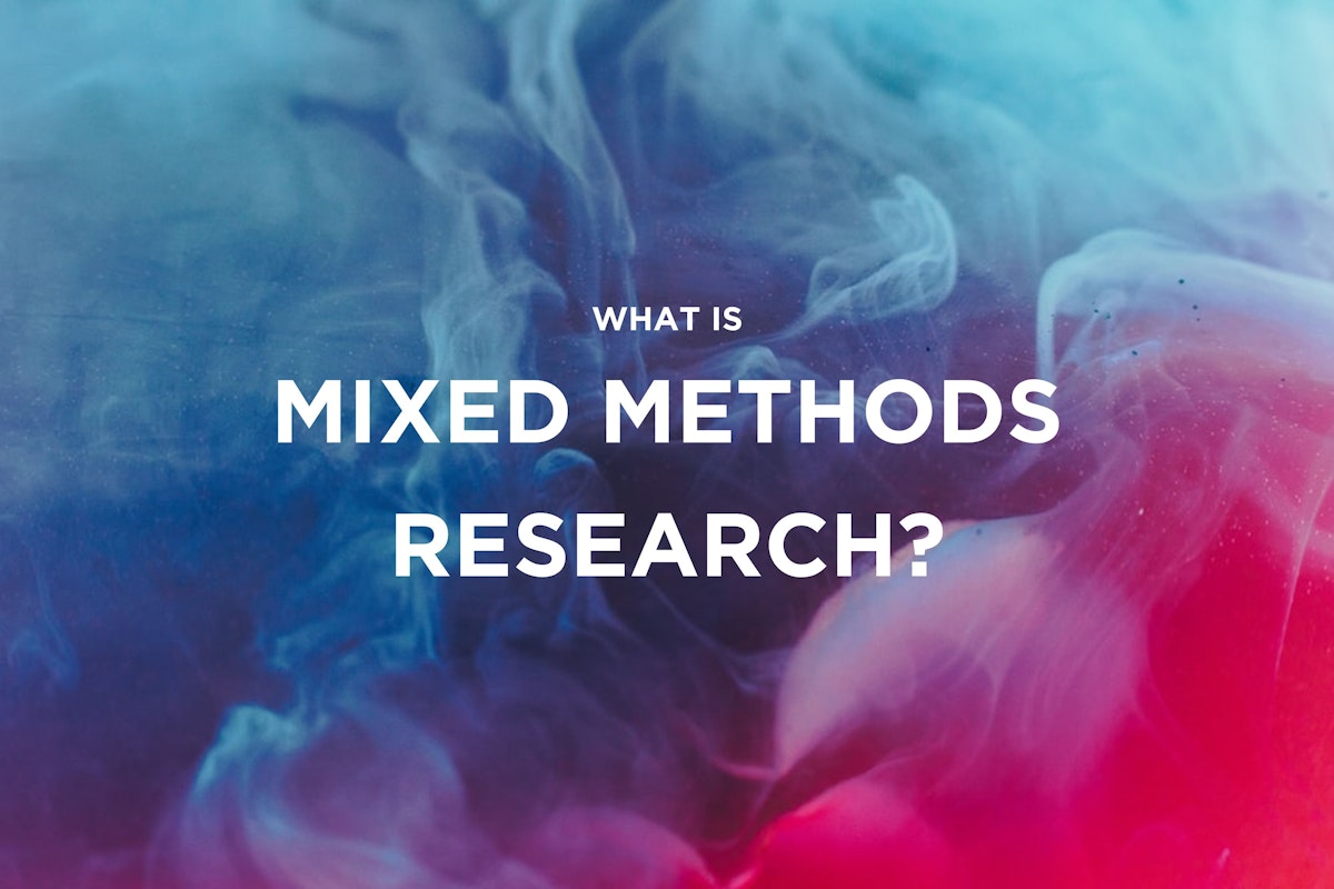 featured image - WTF is Mixed Methods Research?