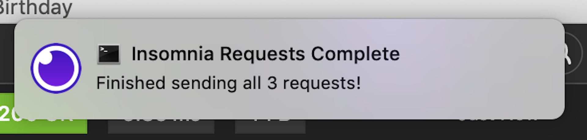 Desktop notification appears once all requests have been sent