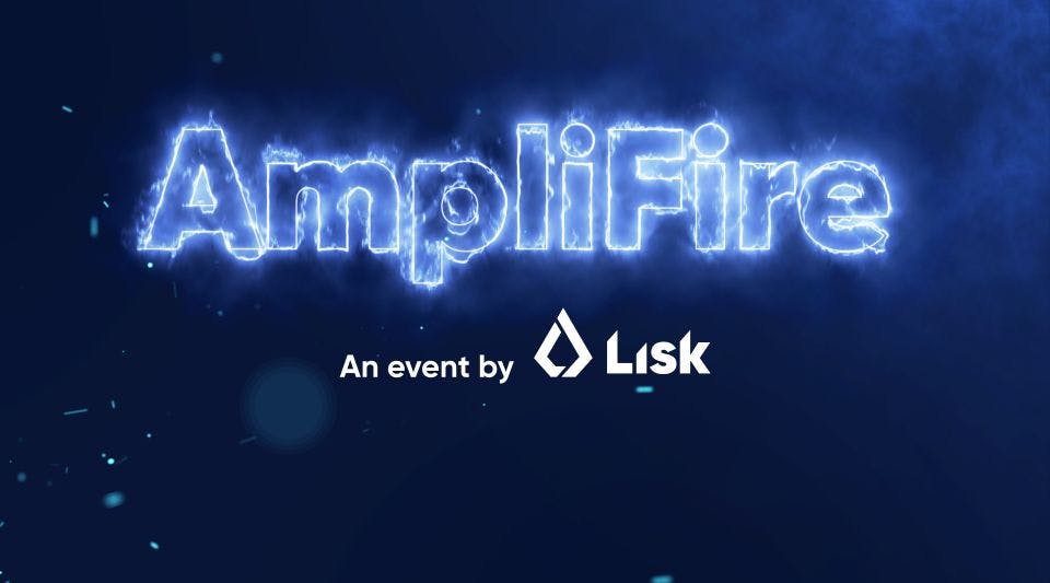 /lisk-preparing-for-amplifire-a-hybrid-event-for-blockchain-enthusiasts feature image