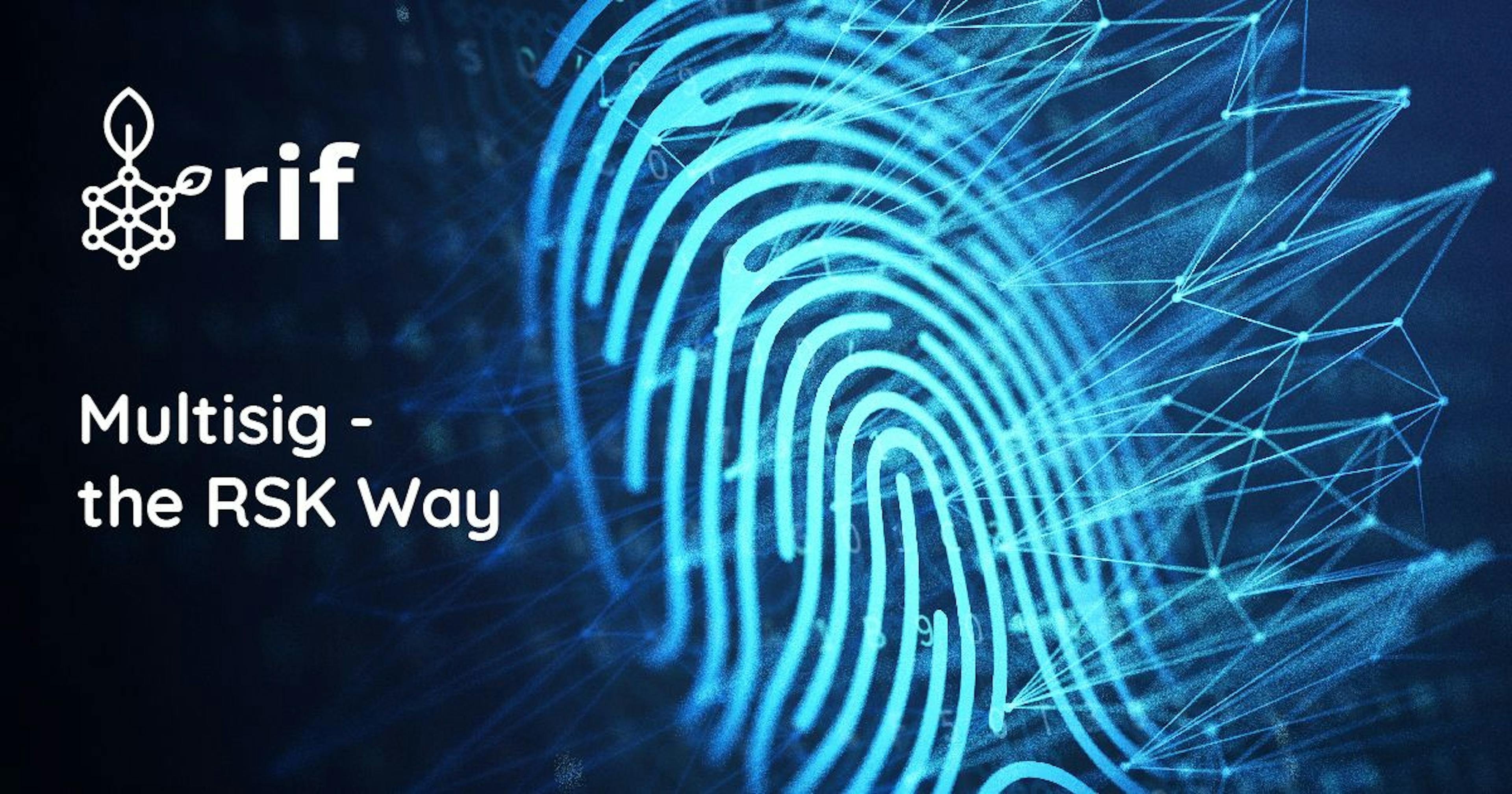 /multisig-the-rsk-way-oo1p378h feature image