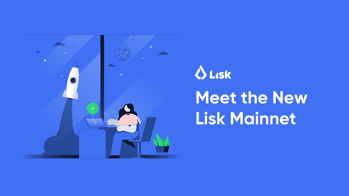 featured image - Meet the New Lisk Mainnet