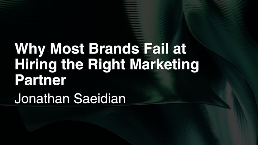 /why-most-brands-fail-at-hiring-the-right-marketing-partner-and-how-to-fix-it feature image