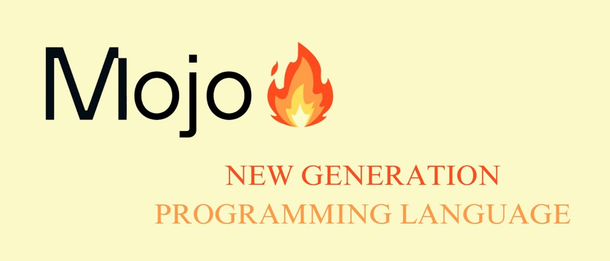 featured image - Mojo: The New Generation Programming Language