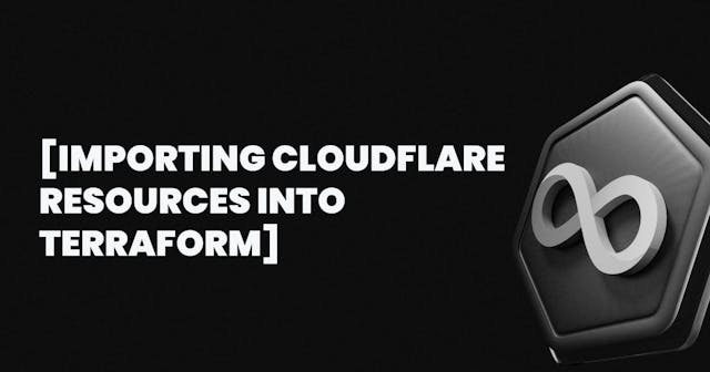 /set-it-and-forget-it-back-up-cloudflare-resources-with-cf-terraforming feature image