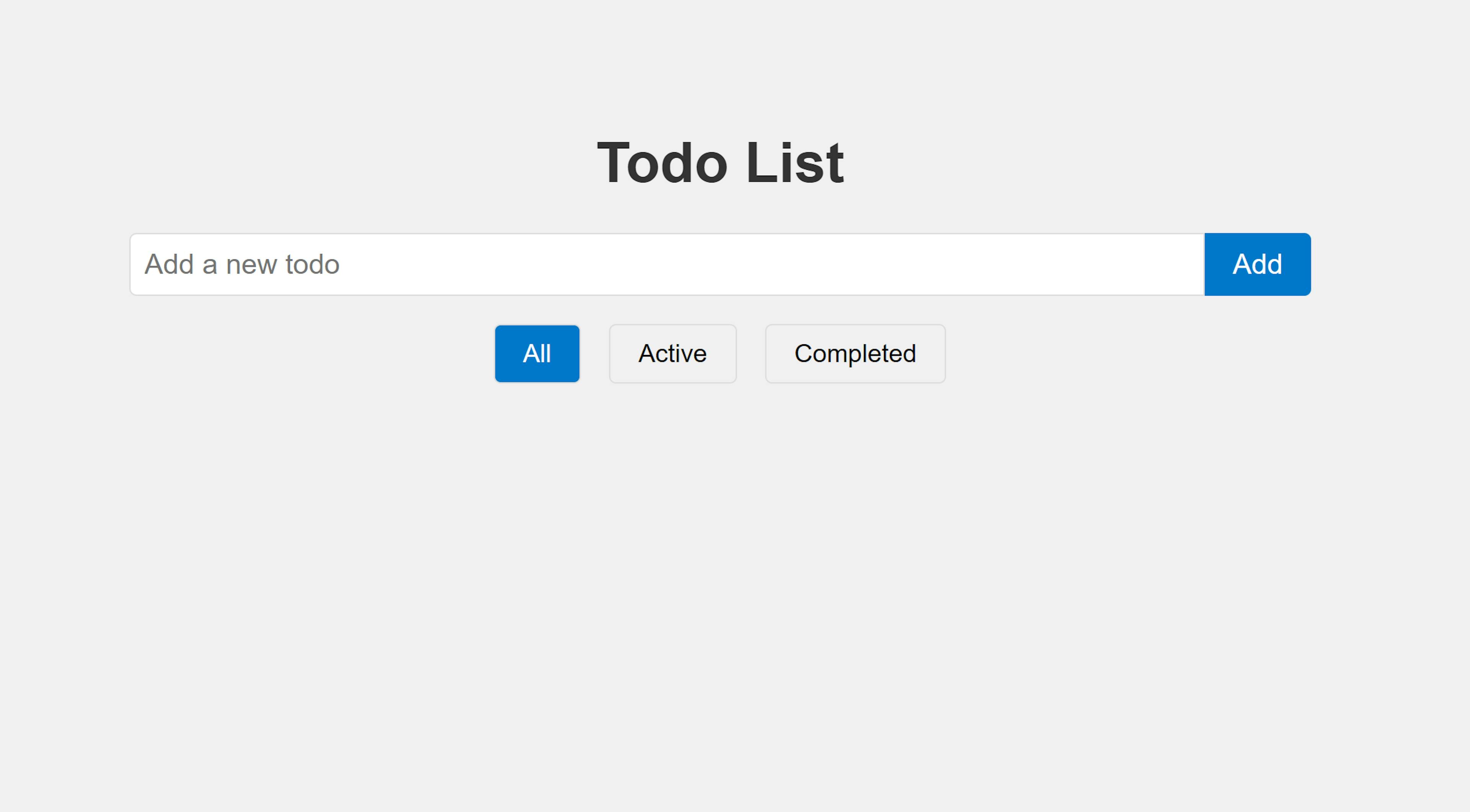 A simple interface for a to-do list application with a text field labeled "Add a new todo," a blue "Add" button, and three filter options: "All," "Active," and "Completed."