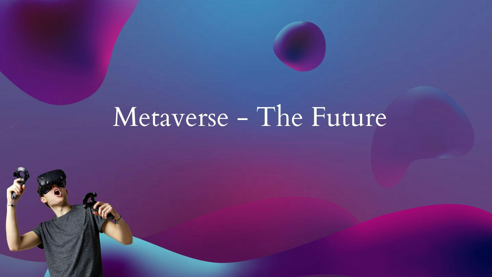 featured image - Metaverse: The Future of Digital Spaces