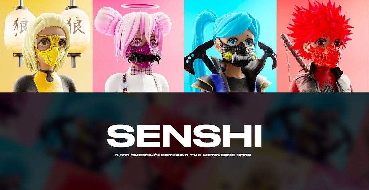featured image - Senshi: 5,555 Unique NFTs Inspired by 3D Art
