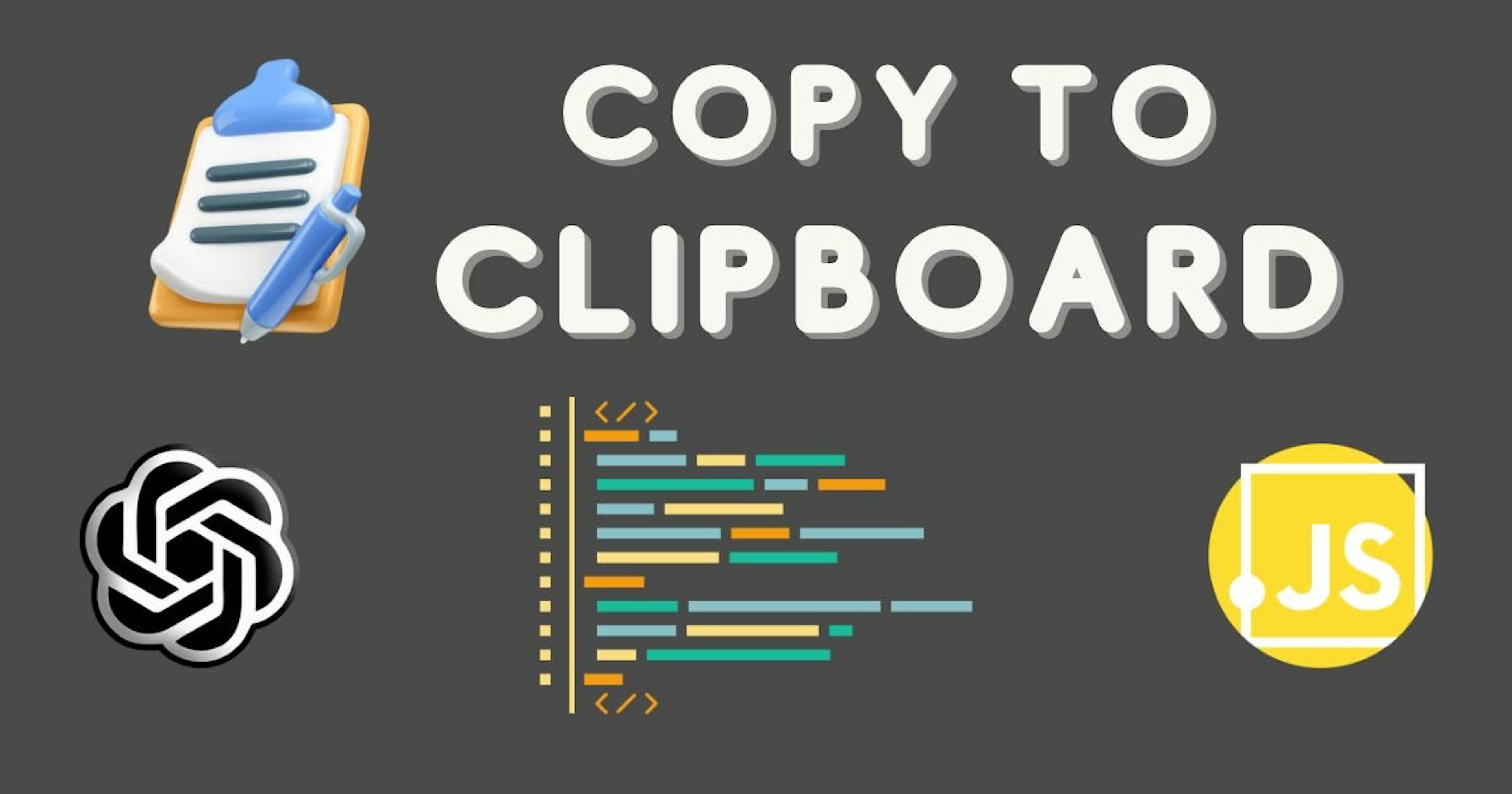 featured image - JavaScript's Clipboard Copy: Crafting with AI