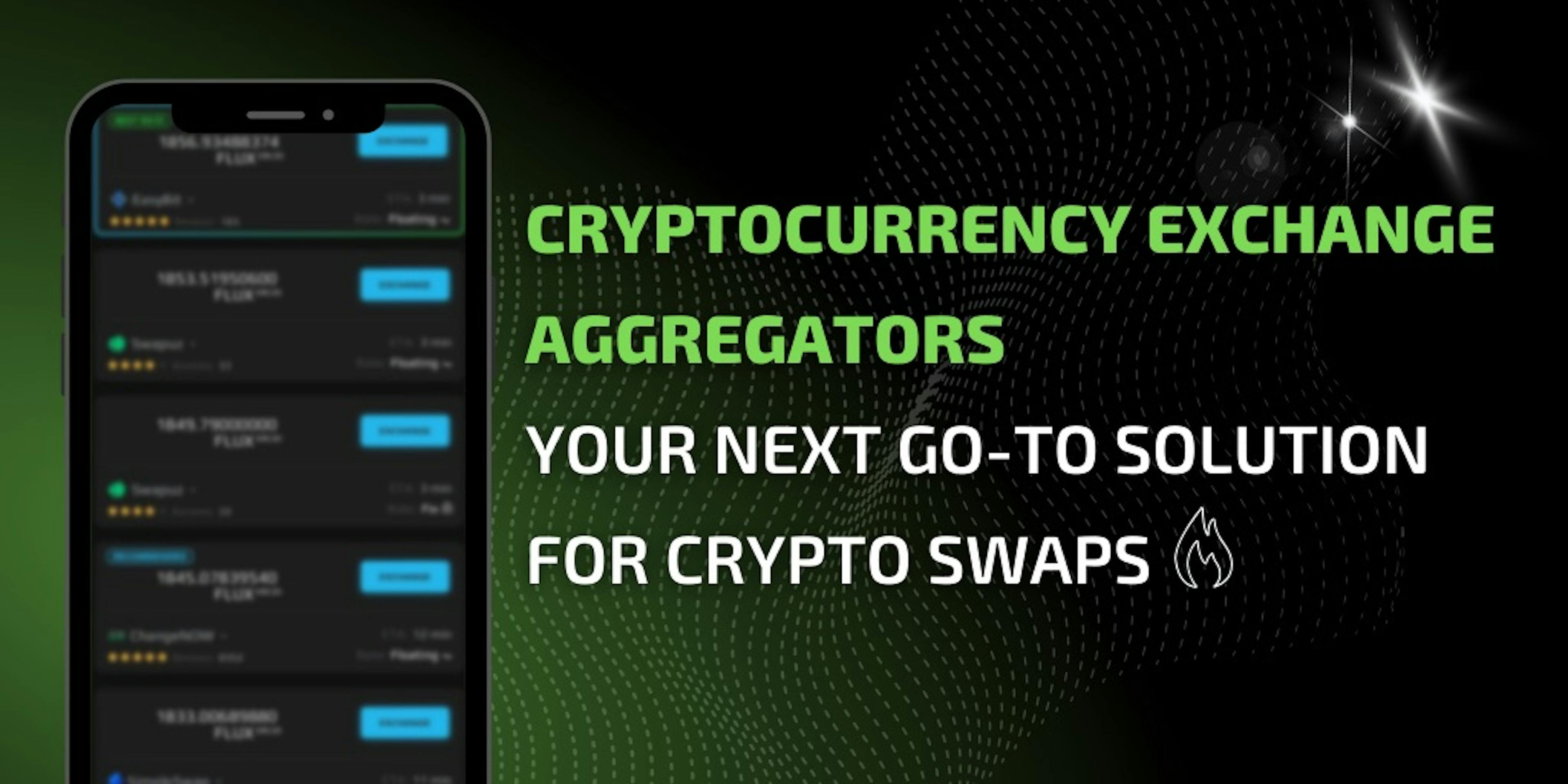 /cryptocurrency-exchange-aggregators-your-next-go-to-solution-for-crypto-swaps feature image