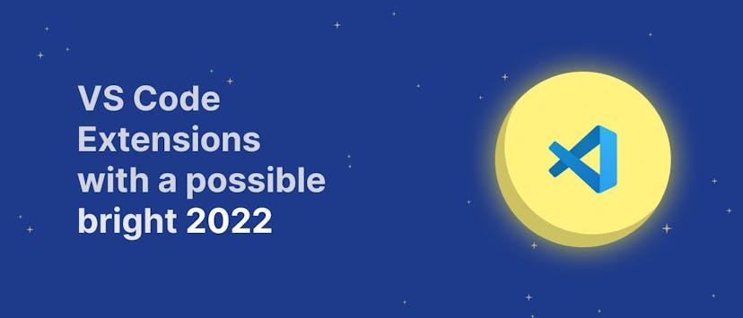 /vs-code-extensions-with-a-possible-bright-2022 feature image