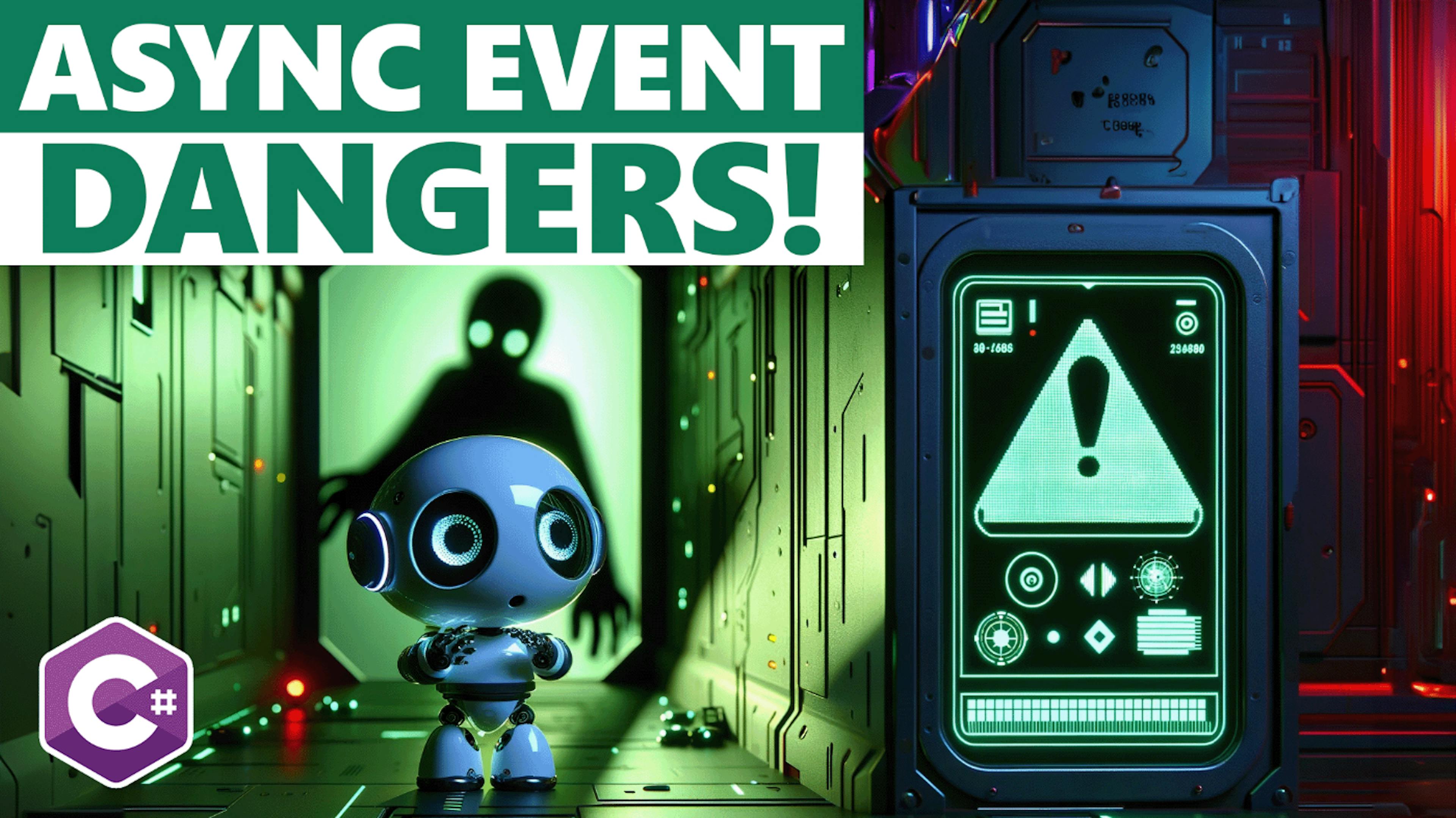 featured image - What You Need to Know About Async Event Handlers in C#