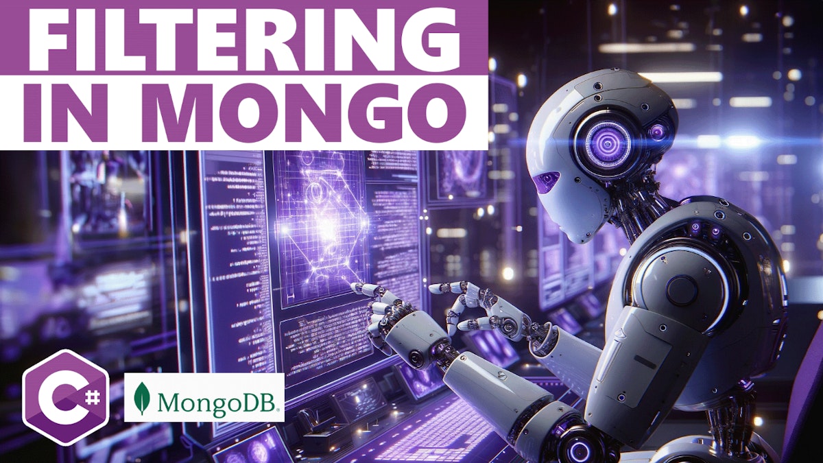 featured image - Beginner’s Guide For Easy MongoDB Filters in C#
