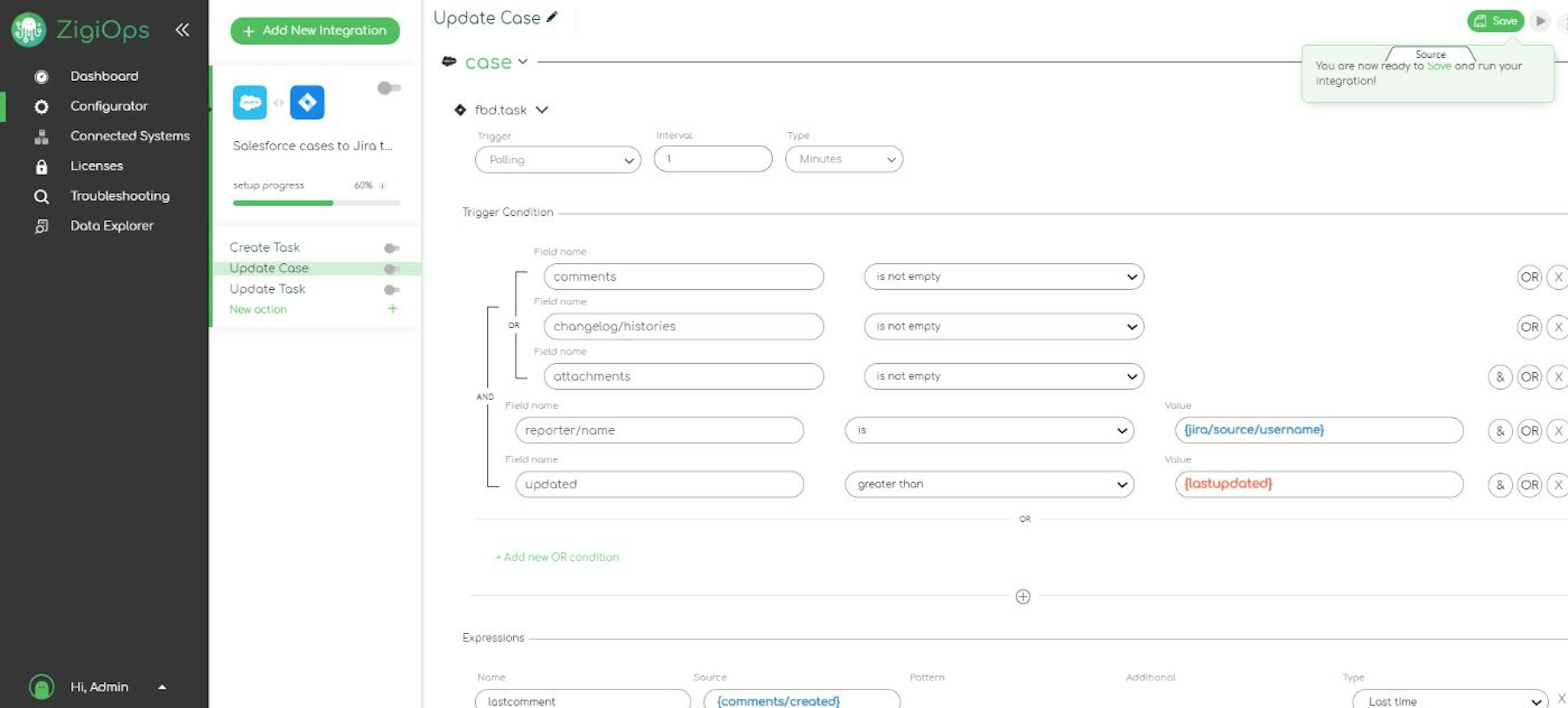 You can set triggers, expressions and filters to complete even the most complicated use case