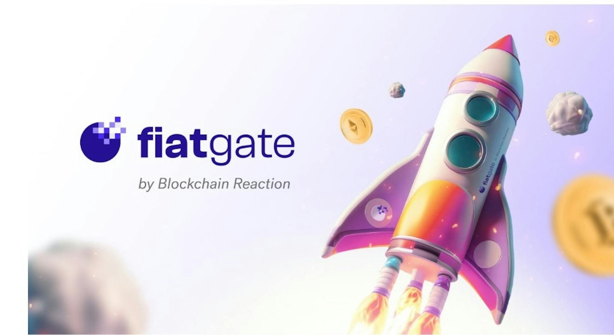 featured image - Blockchain Reaction Unveils FiatGate, A Non-Custodial White-Label Web3 Wallet And Exchange Solution