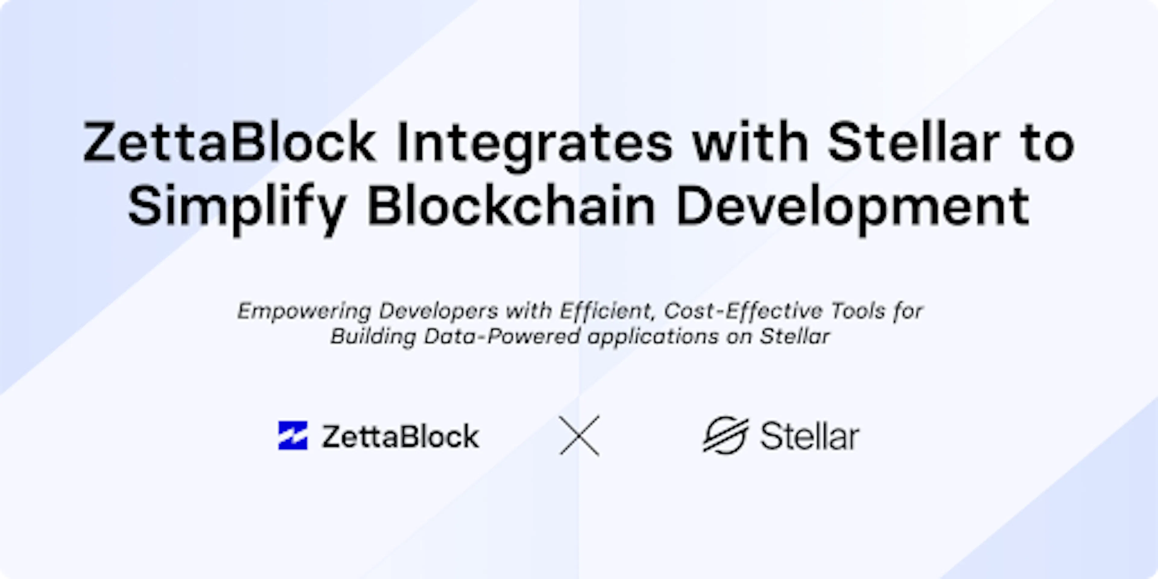 featured image - ZettaBlock Integrates With Stellar To Simplify ...