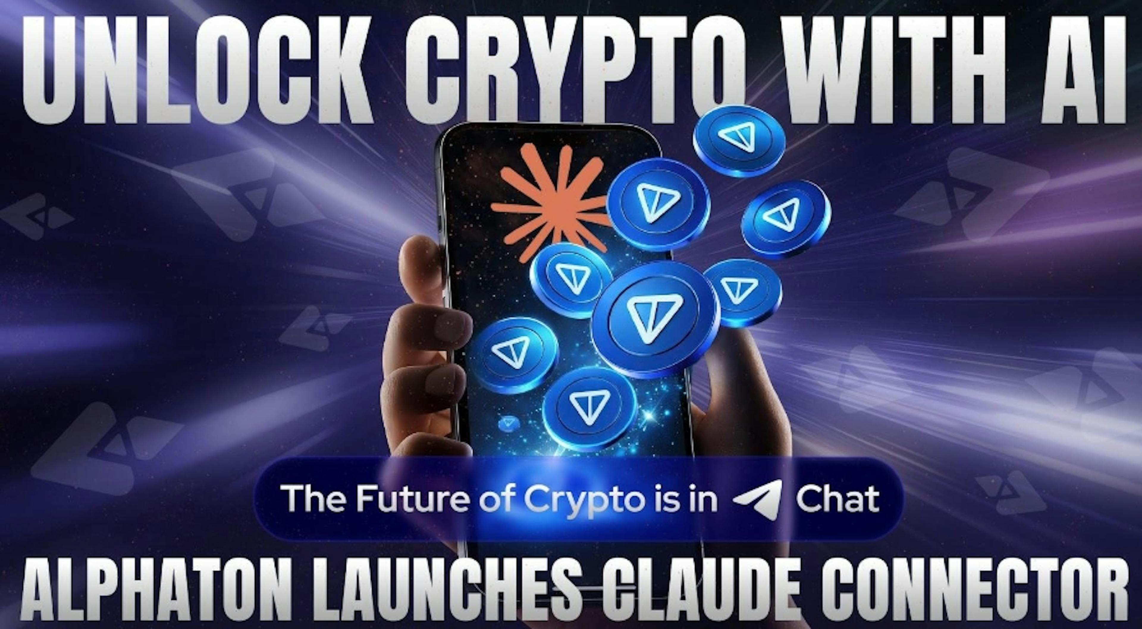 /alphaton-launches-claude-connector-powered-by-ton-and-telegram feature image