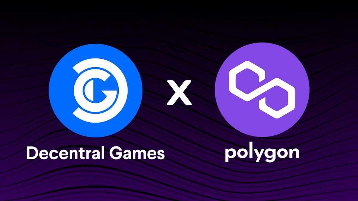 featured image - Decentral Games and Polygon Partner to Advance Play-to-Earn Metaverse Games