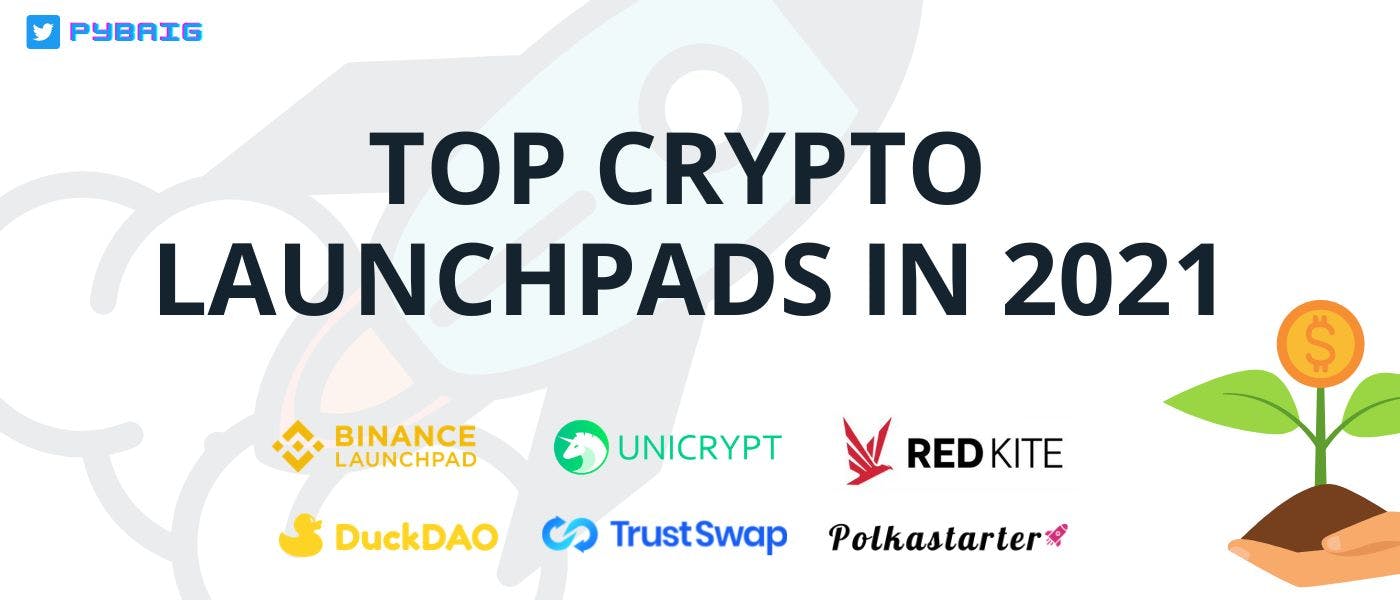featured image - Top 6 Crypto Launchpads in 2021