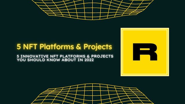/5-innovative-nft-projects-and-platforms-to-look-out-for-in-2022 feature image
