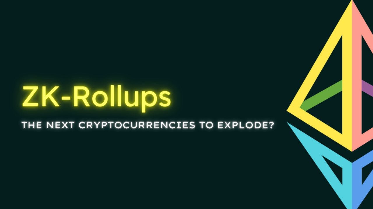 featured image - ZK-Rollups: 3 Cryptocurrencies to Explode in 2022 & 2023?