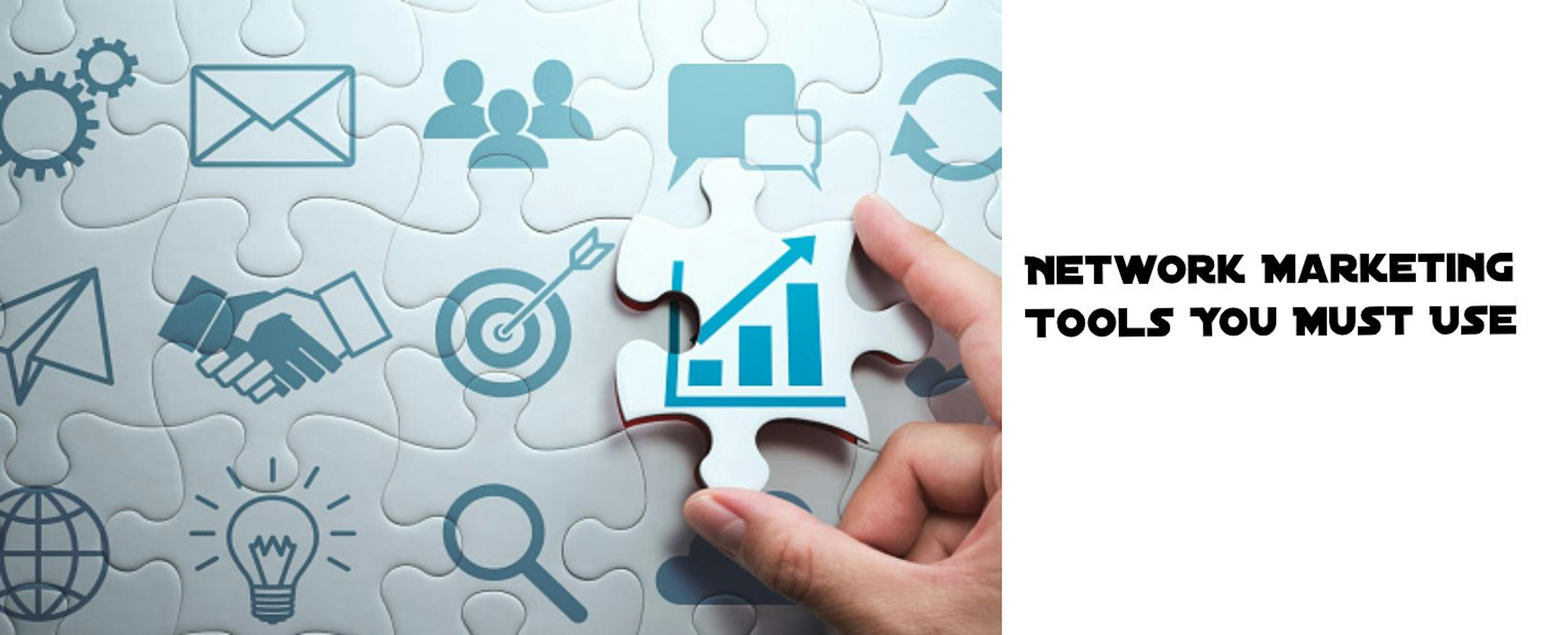 featured image - Network Marketing Tools You Must Use