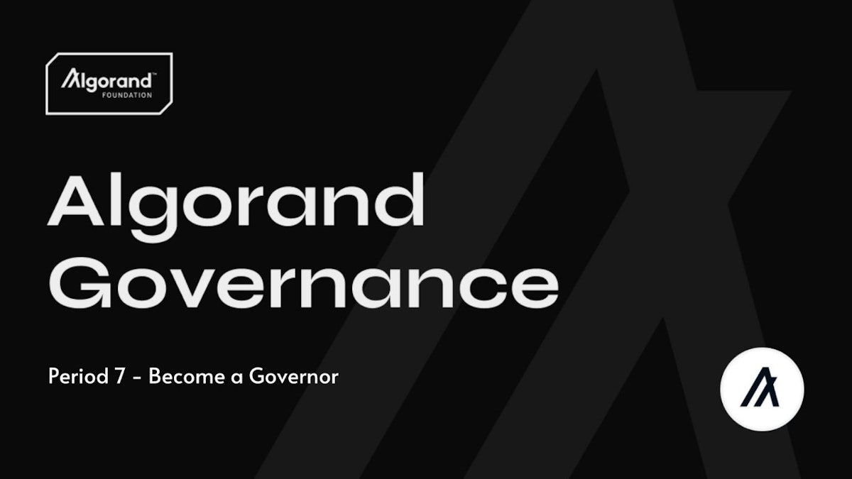 featured image - How to Commit Your ALGO to Become a Governor — Algorand Governance: Period 7