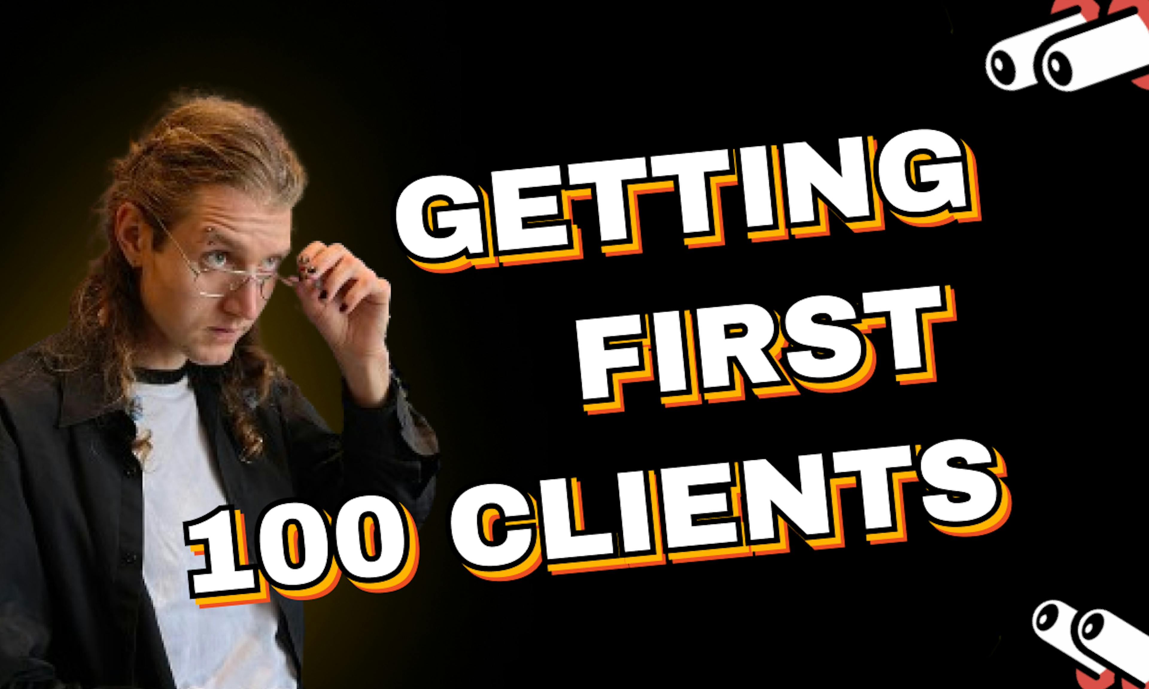 /how-to-find-the-first-100-paid-clients-for-your-startup-45-growth-ideas-i-gathered feature image