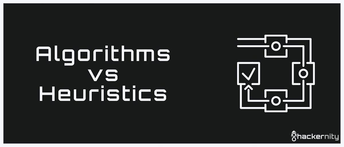 featured image - Algorithms vs. Heuristics (with Examples)