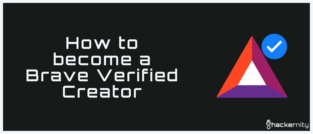 featured image - How to become a Brave Verified Creator