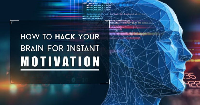 /how-to-hack-your-brain-for-instant-motivation feature image