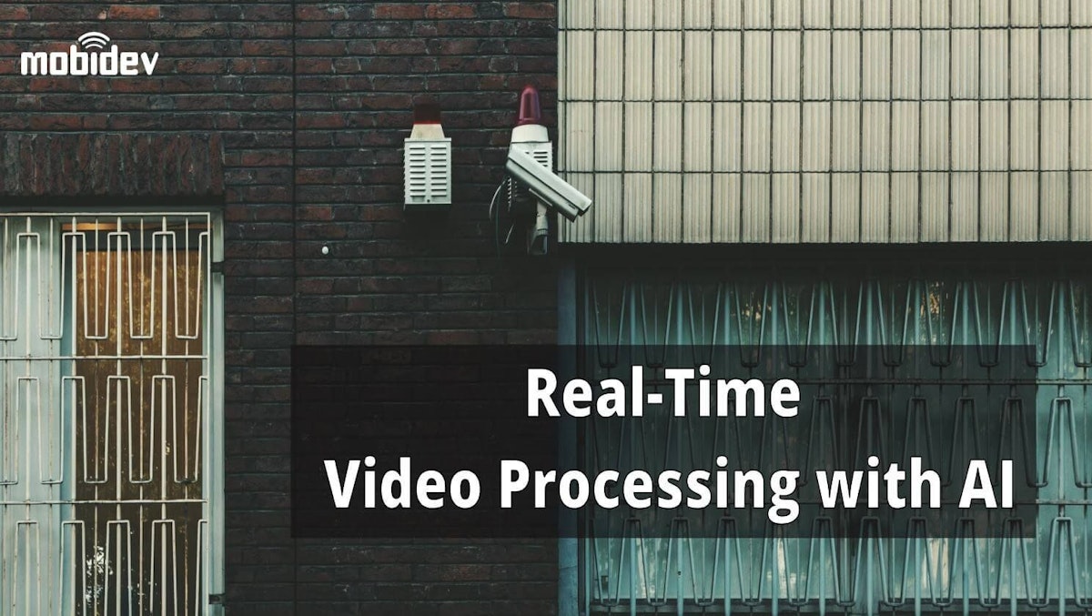 featured image - How to Create AI-Powered Real-Time Video Processing Systems 
