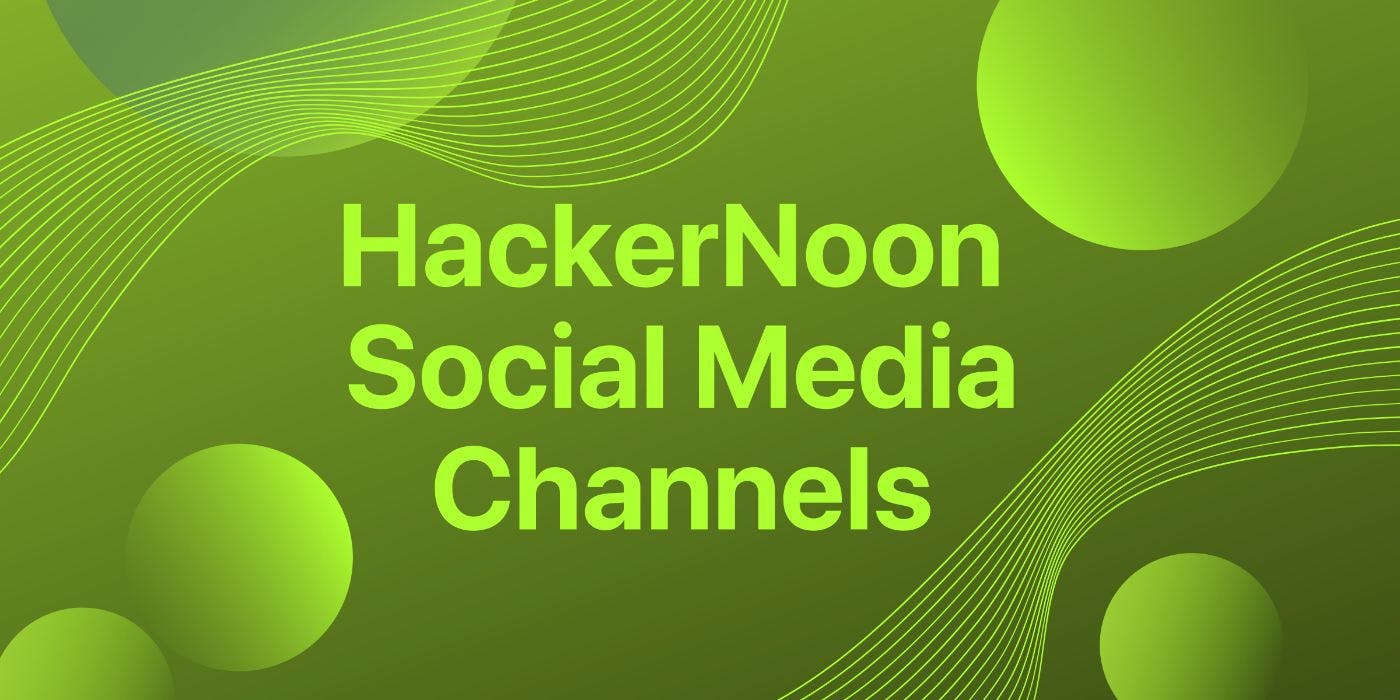 Присутствие HackerNoon в социальных сетях: полное руководство