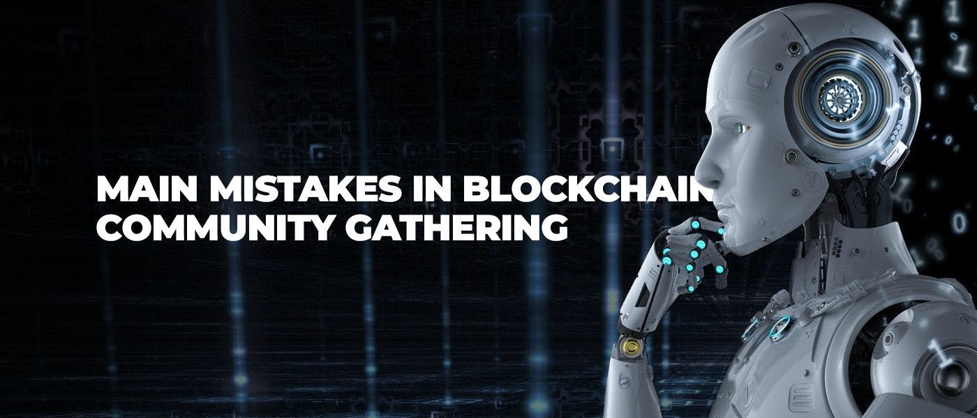 featured image - How to Build a Community for your Blockchain Project