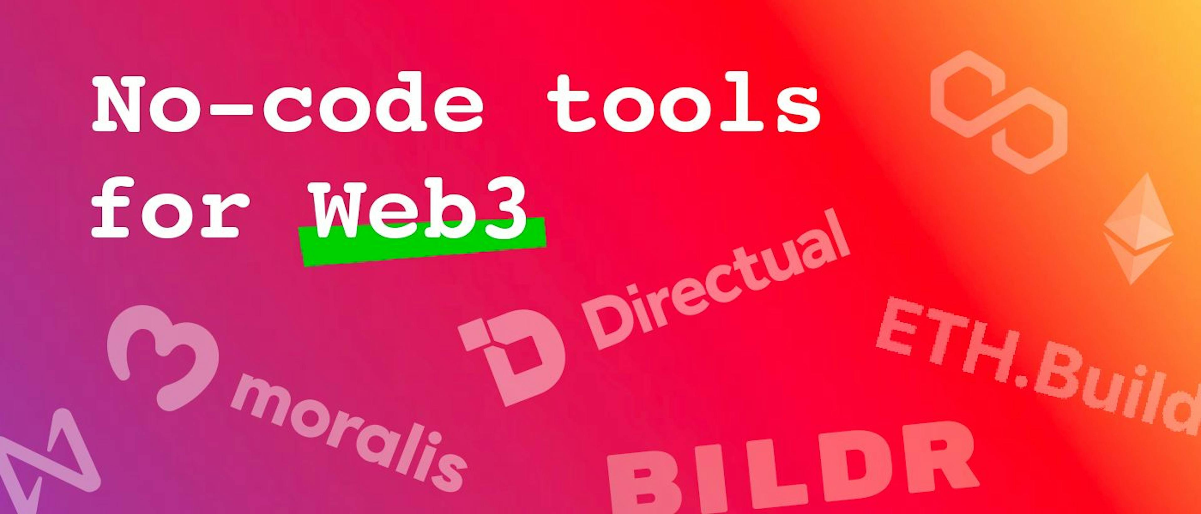 featured image - An Overview of No-Code Tools for Web3