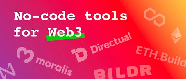 /an-overview-of-no-code-tools-for-web3 feature image