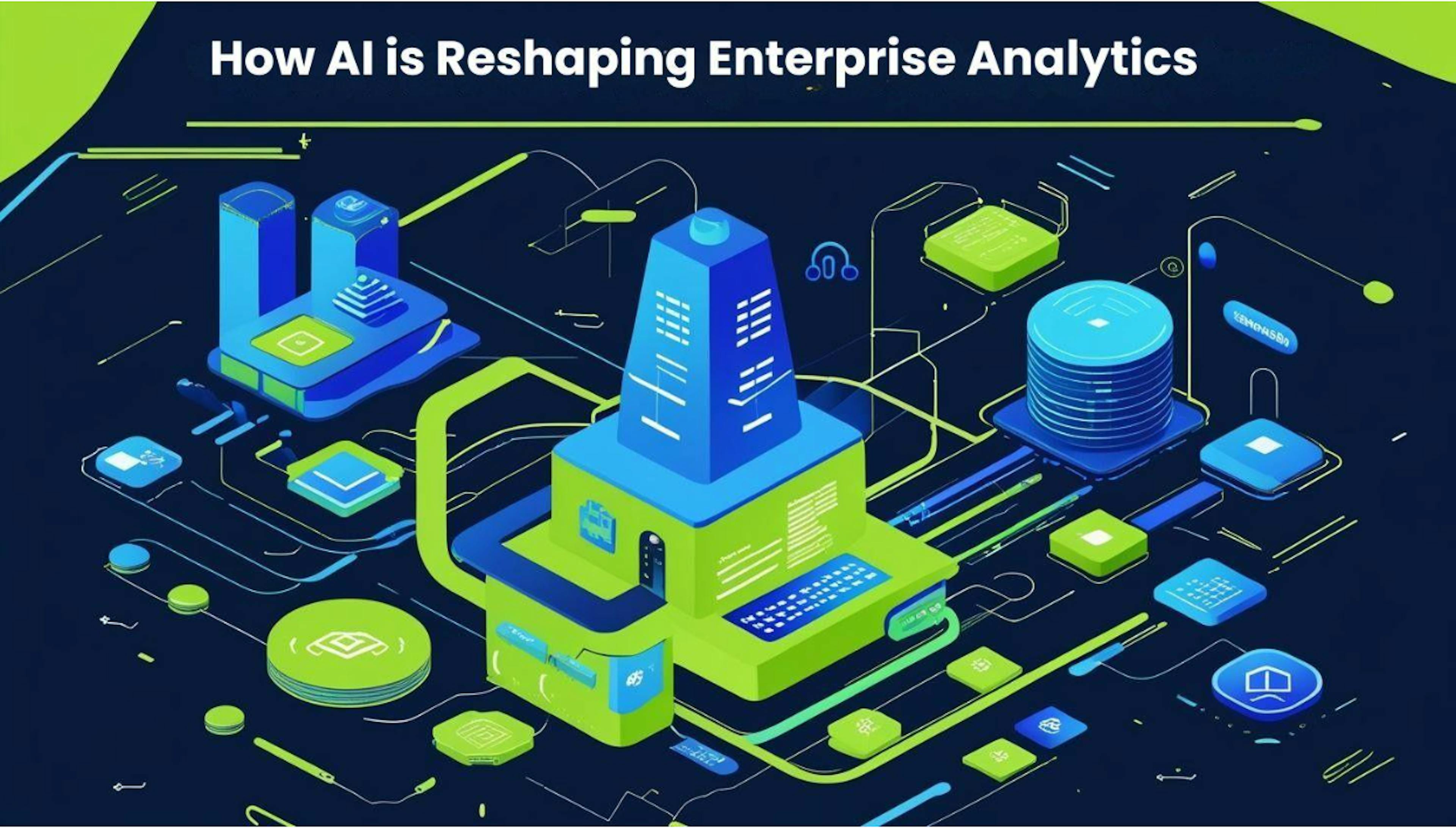 featured image - How AI is Reshaping Enterprise Analytics