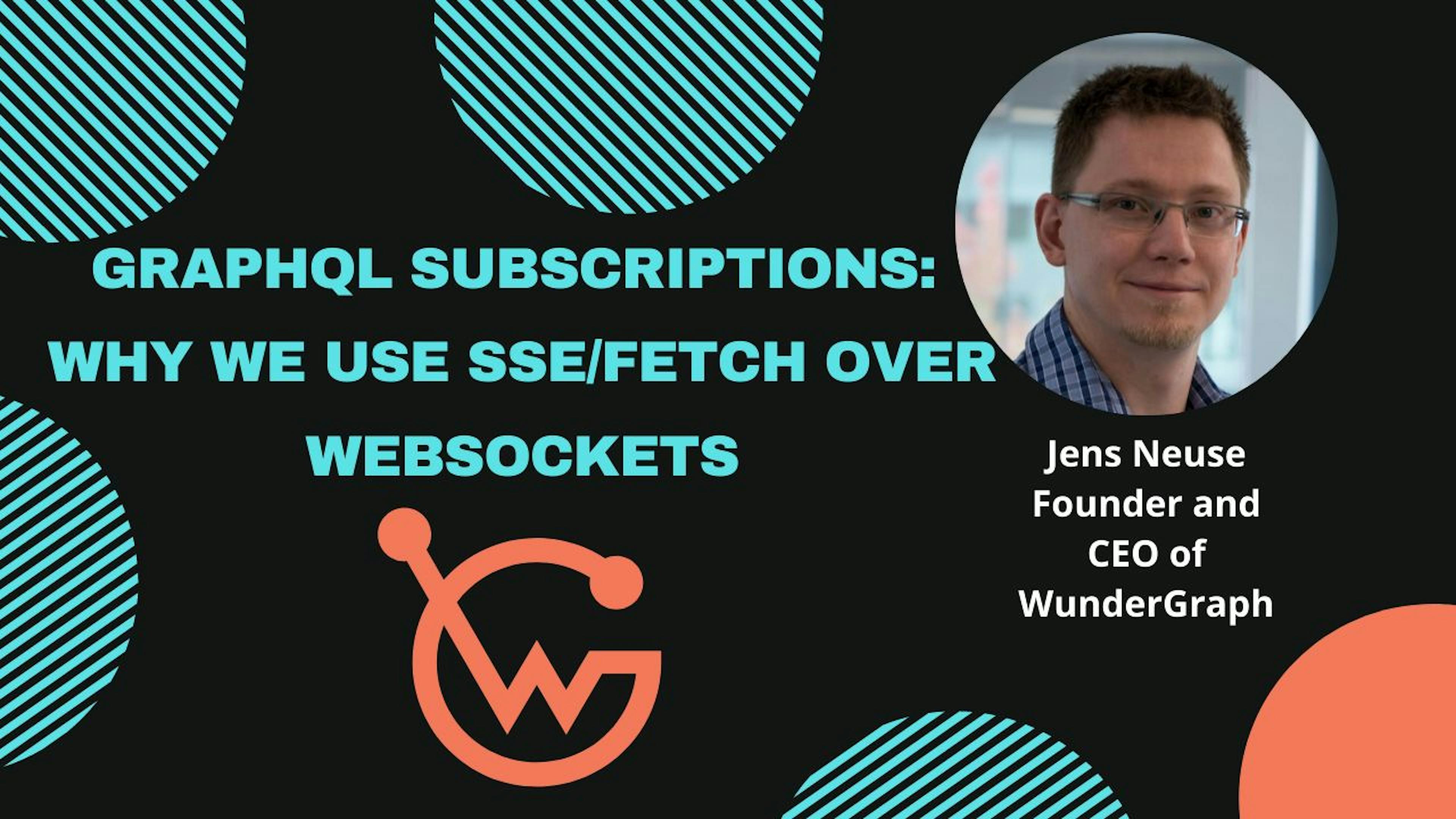 /graphql-subscriptions-using-ssefetch-over-websockets feature image