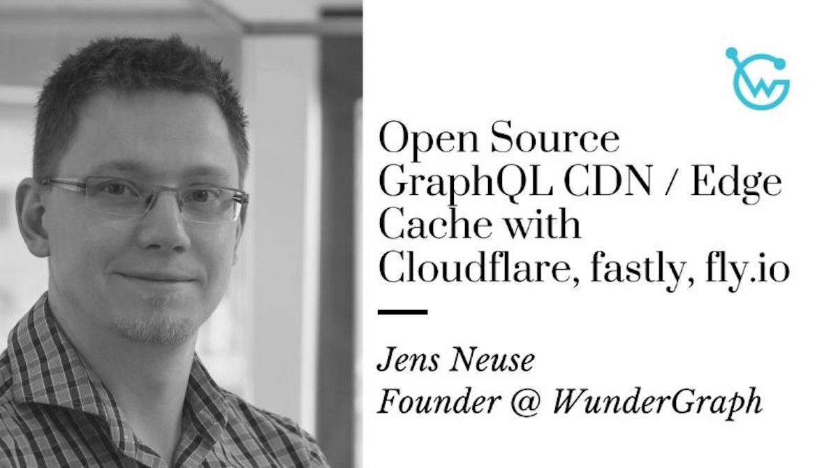 featured image - How to Leverage Open Source GraphQL CDN/Edge Cache With Cloudflare, Fastly, and fly.io
