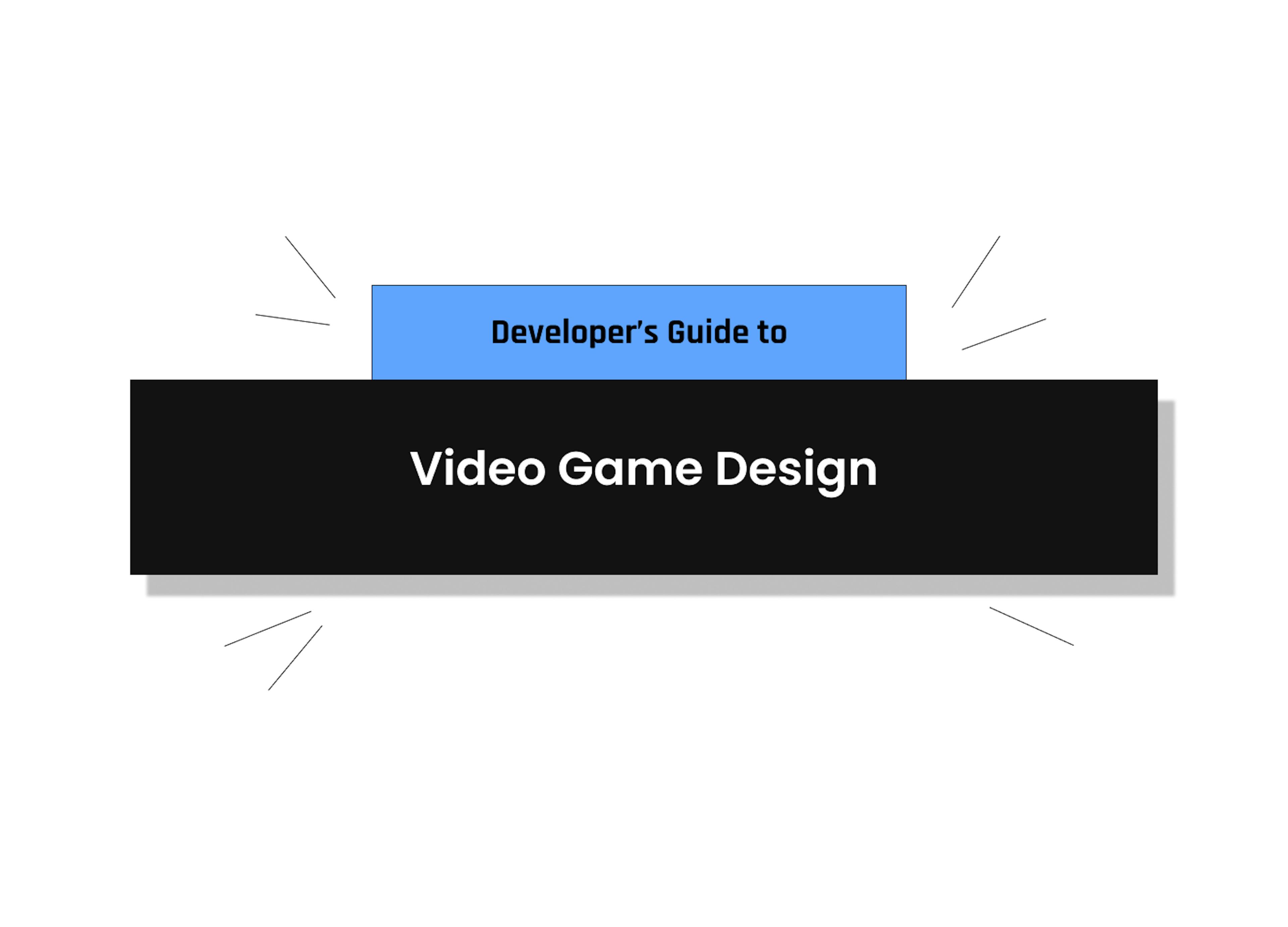 featured image - A Programmer's Guide to Game Design: The Major Ingredients You Should Know