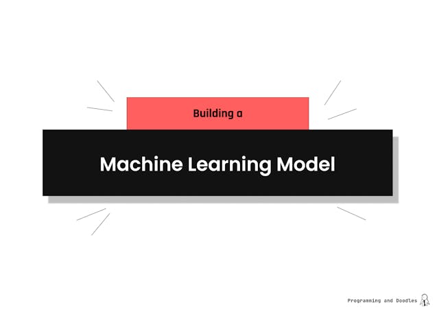 /a-basic-knowledge-of-python-can-help-you-build-your-own-machine-learning-model feature image